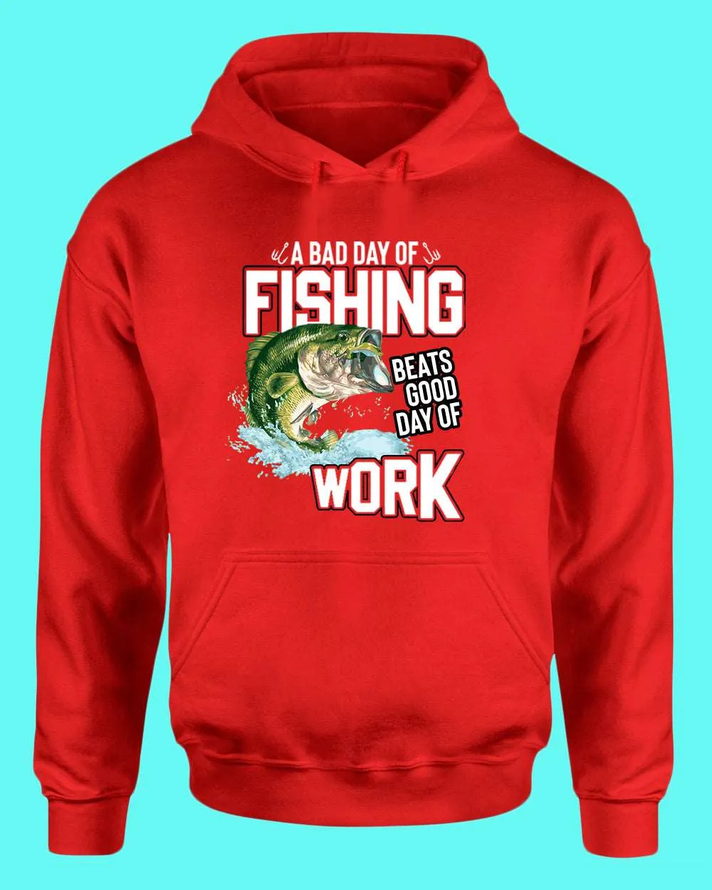 A bad day of fishing beats good day of work hoodie, fisherman tees