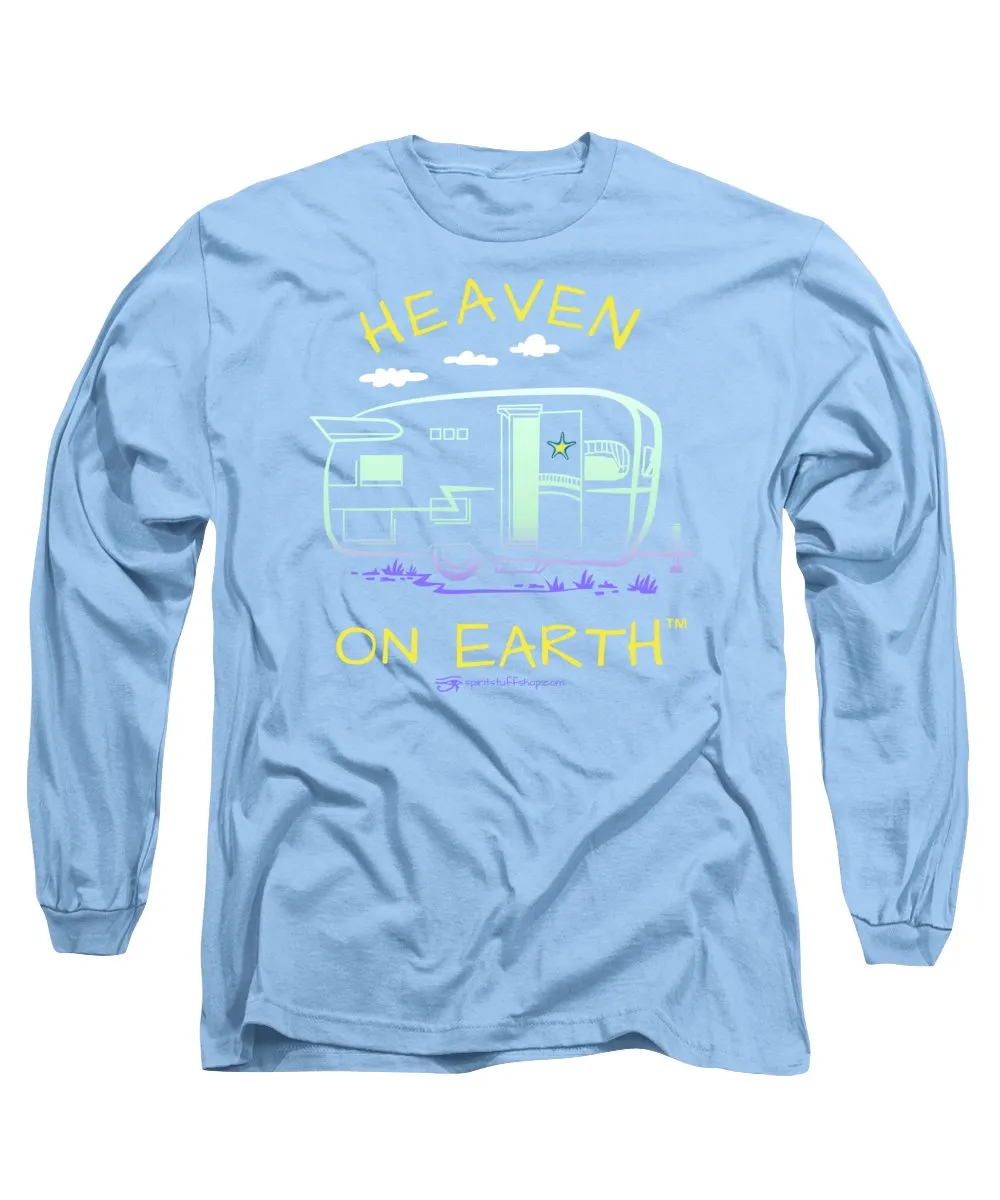 Camper/rv Heaven On Earth - Long Sleeve T-Shirt