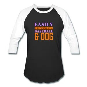 DISTRACTED BY BASEBALL Baseball T-Shirt