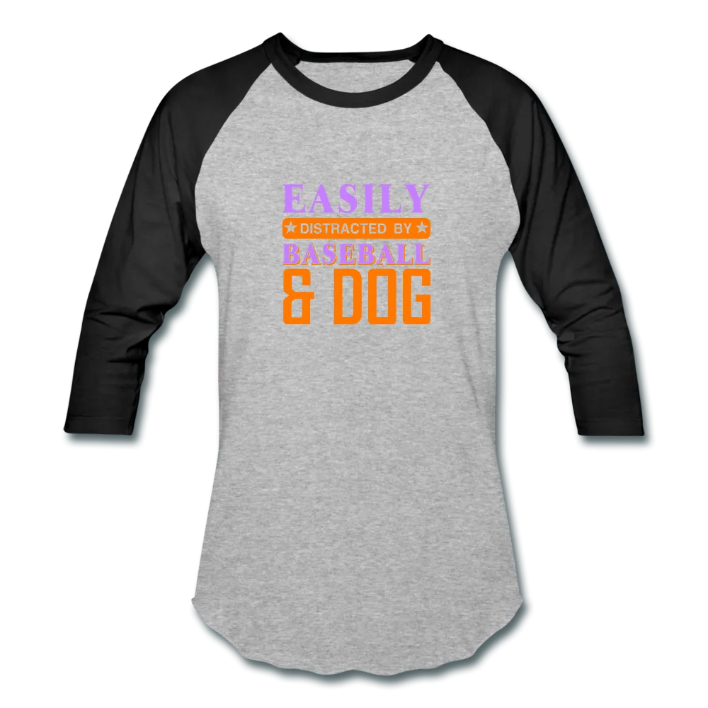 DISTRACTED BY BASEBALL Baseball T-Shirt