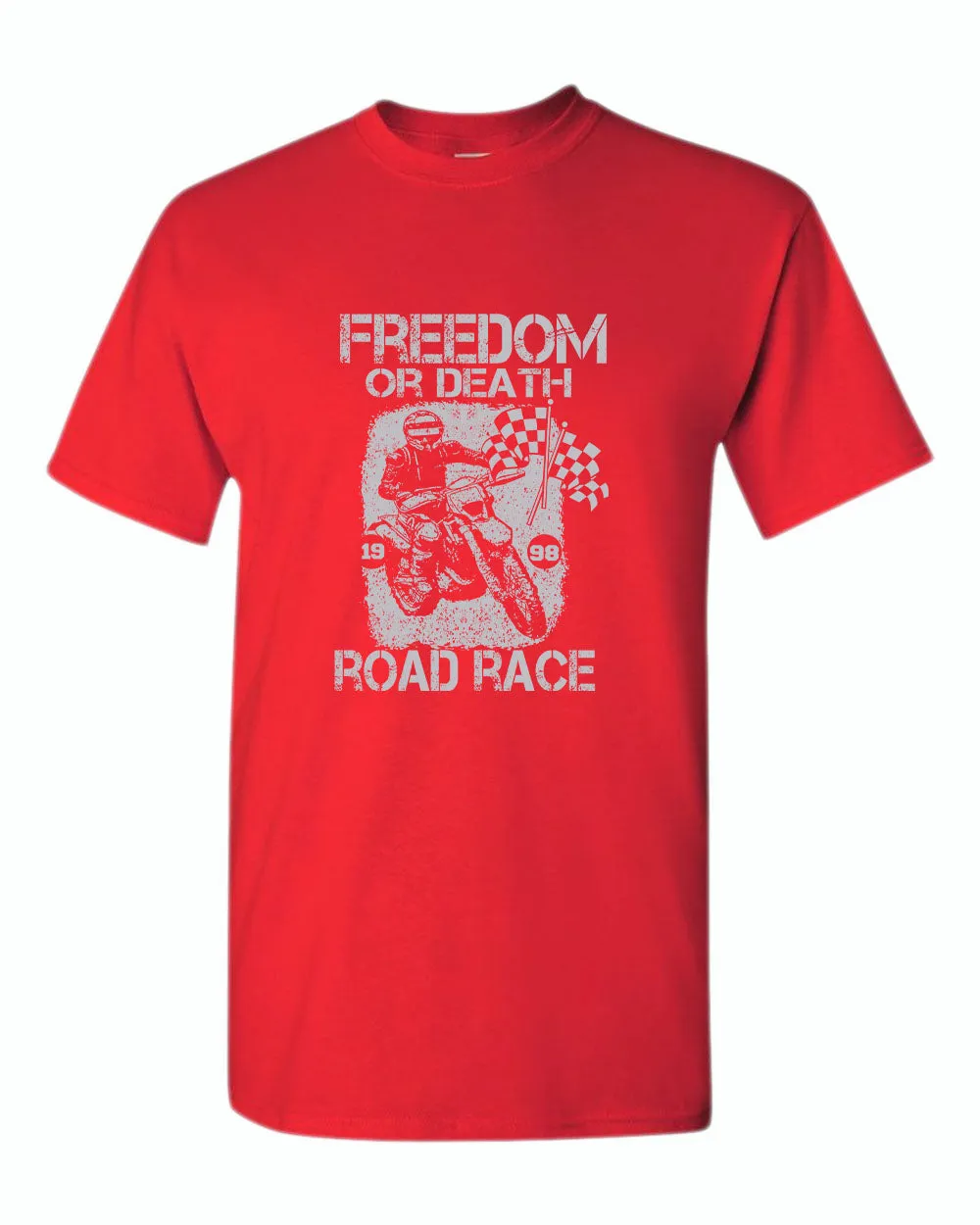 Freedom or death road race t-shirt