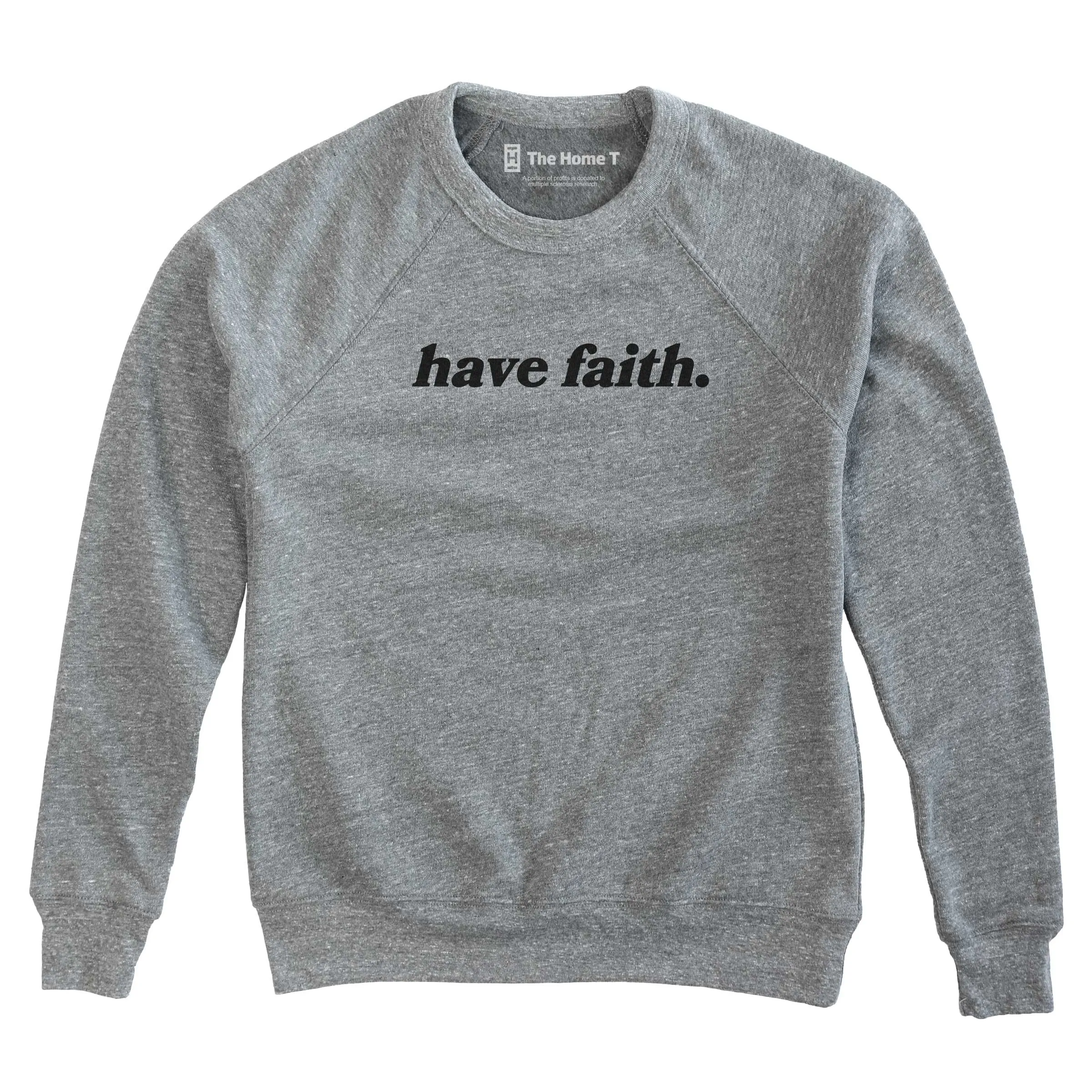 Have Faith.