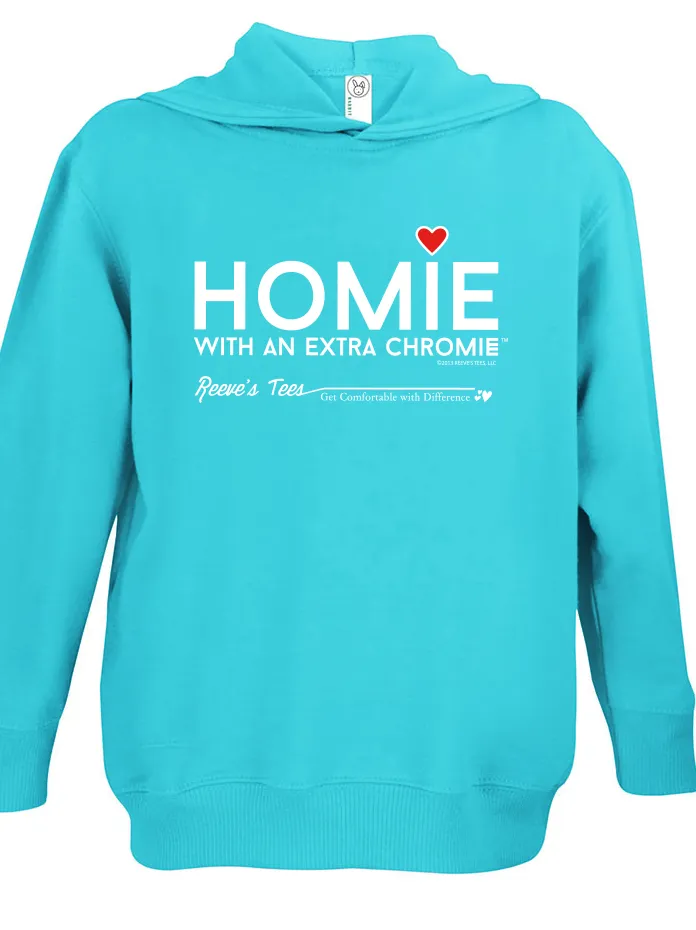 HWEC - Homie with Extra ChromieTM (For the Homie) - Toddler & Youth Hoodies