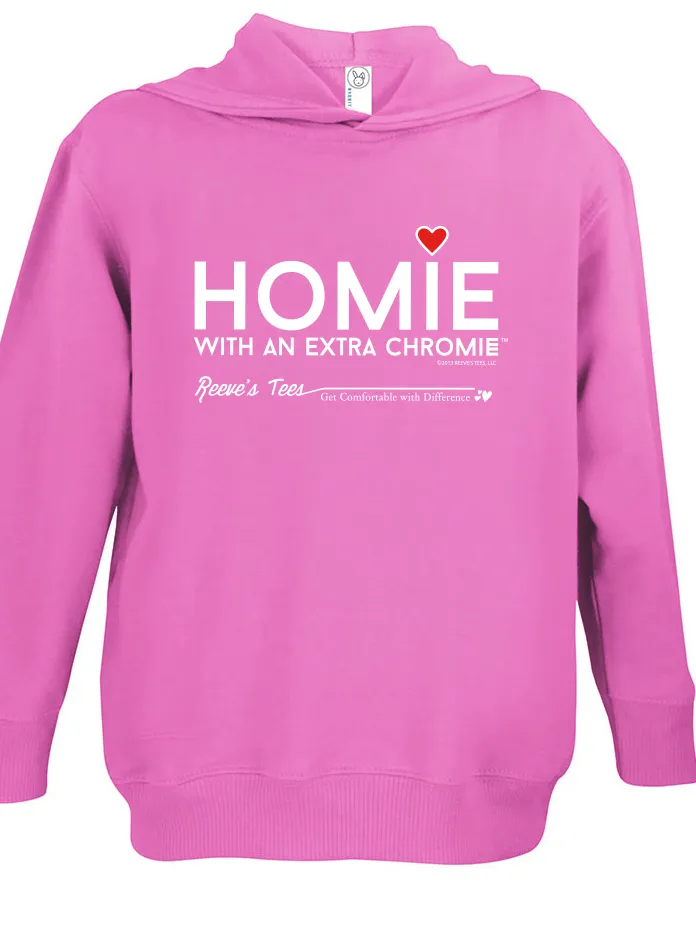 HWEC - Homie with Extra ChromieTM (For the Homie) - Toddler & Youth Hoodies