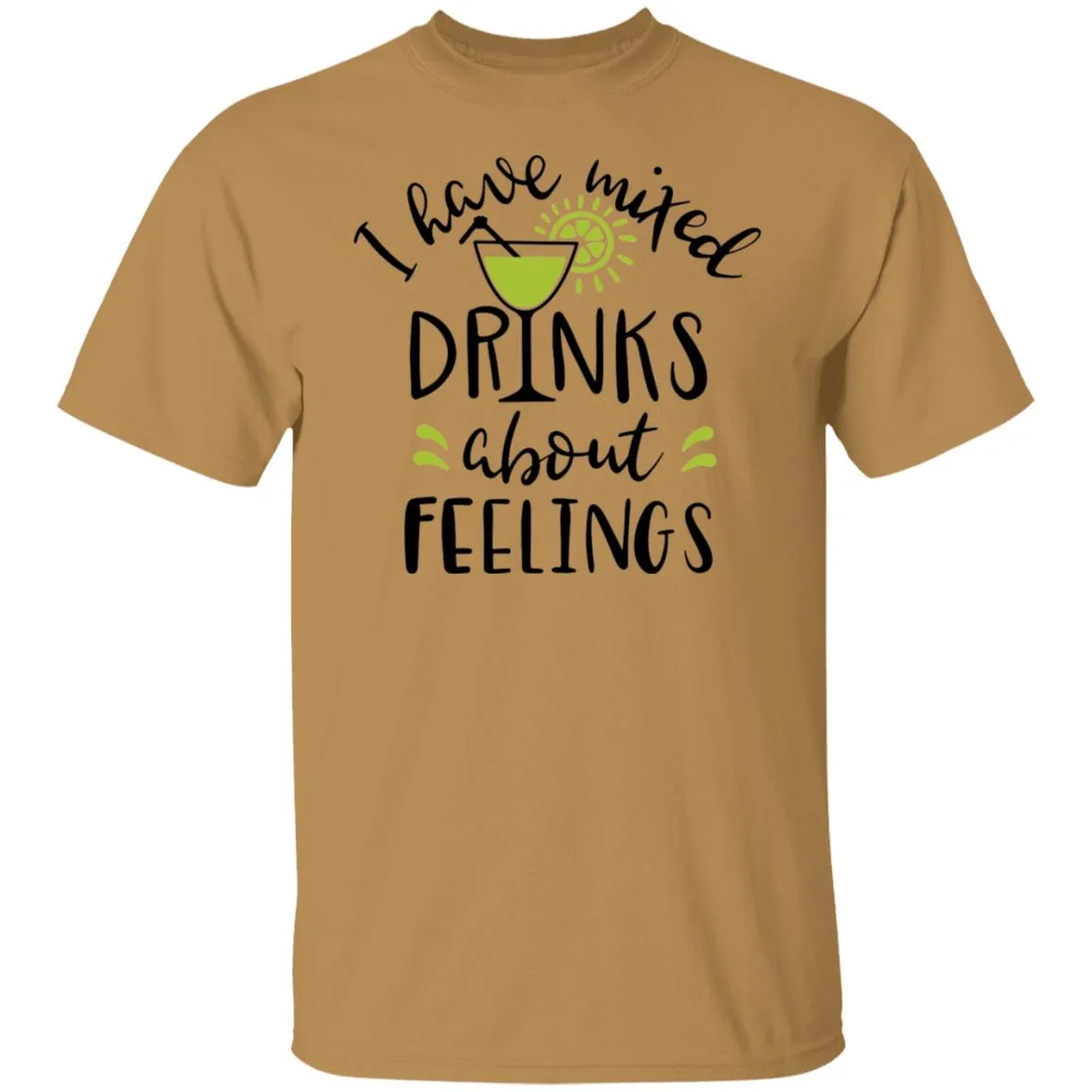 I Have Mixed Drinks About Feelings Unisex Party Drinking Tee