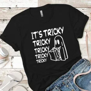 It's Tricky Tricky Tricky Tricky Premium Tees