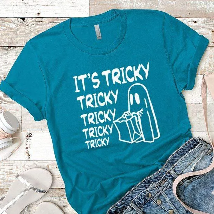 It's Tricky Tricky Tricky Tricky Premium Tees