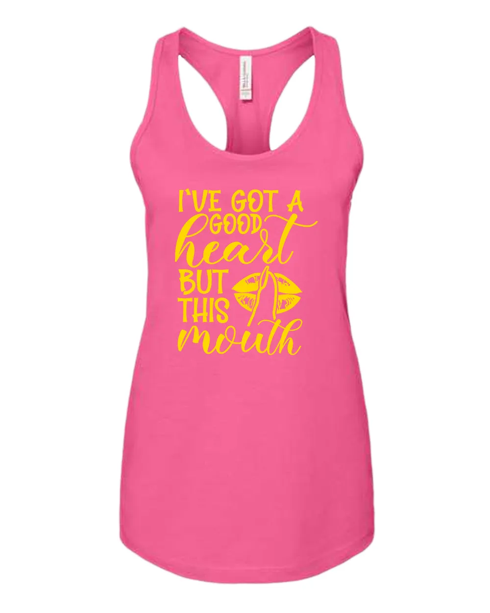I've Got a good heart but this Mouth women tank top