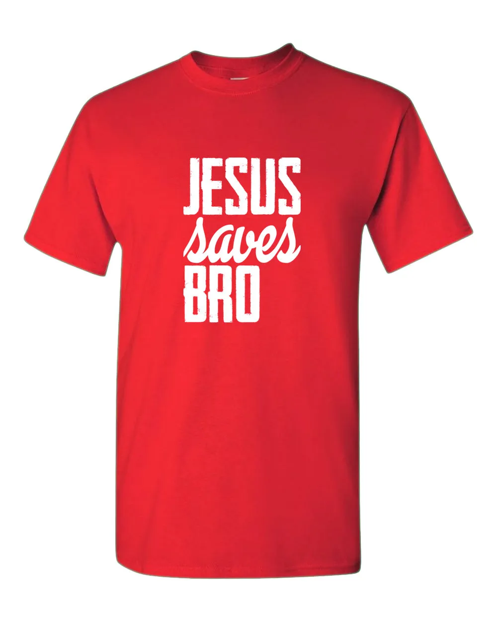 Jesus Saves bro T-shirt