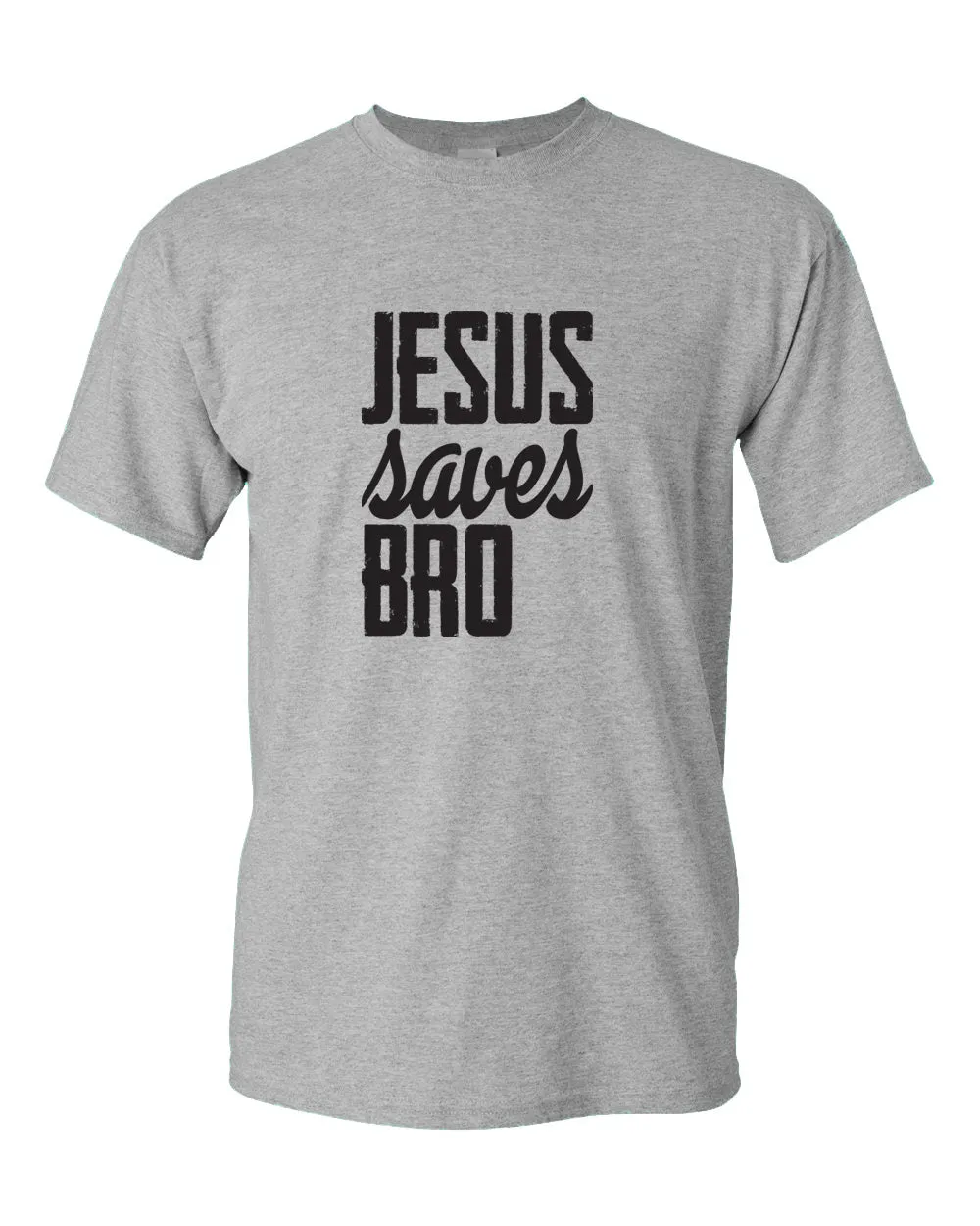 Jesus Saves bro T-shirt