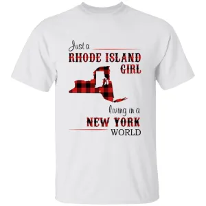 Just A Rhode Island Girl Living In A New York World T-shirt