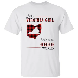 Just A Virginia Girl Living In An Ohio Girl T-shirt