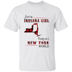 Just An Indiana Girl Living In A New York World T-shirt