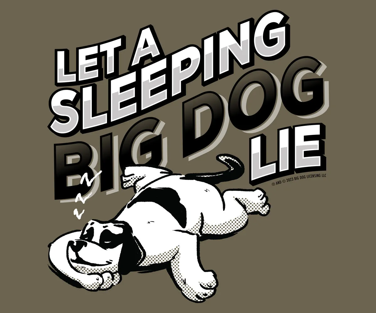 Let A Sleeping Dog Lie T-Shirt