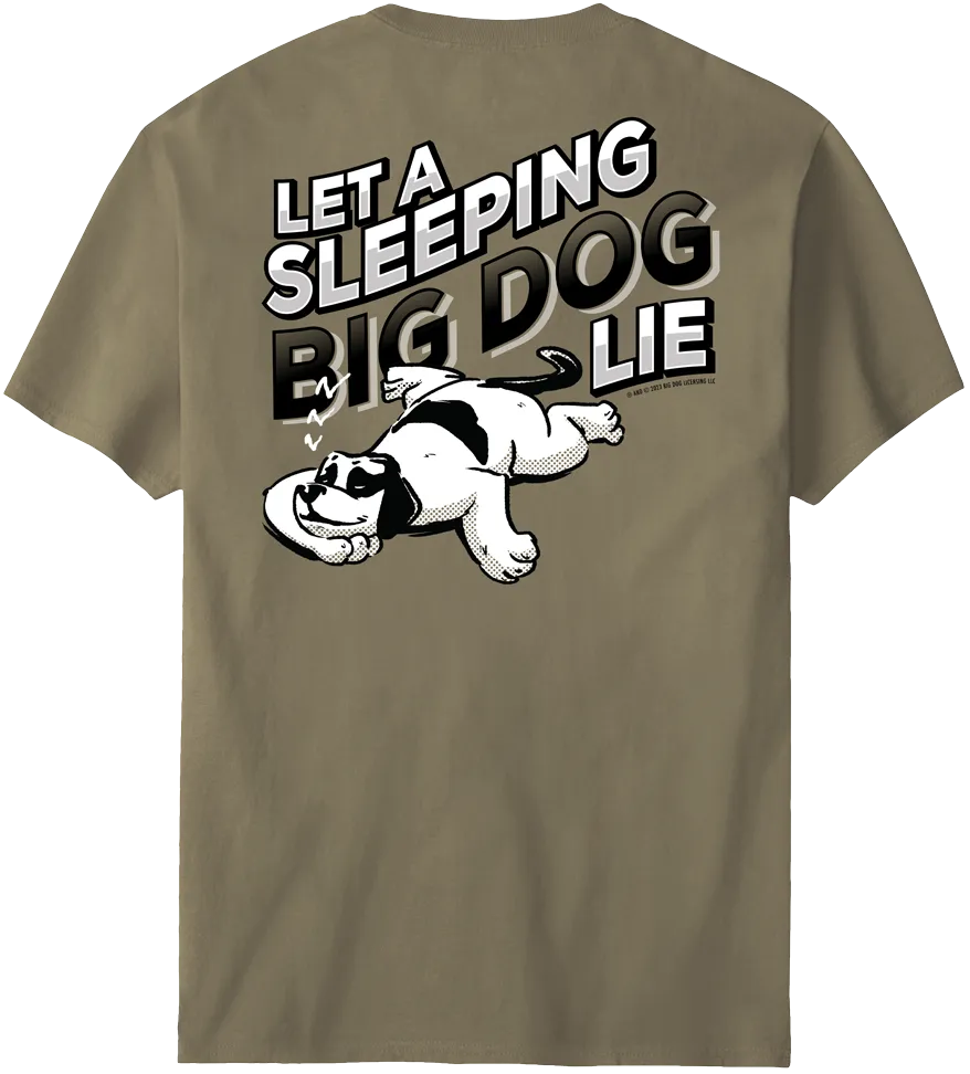 Let A Sleeping Dog Lie T-Shirt