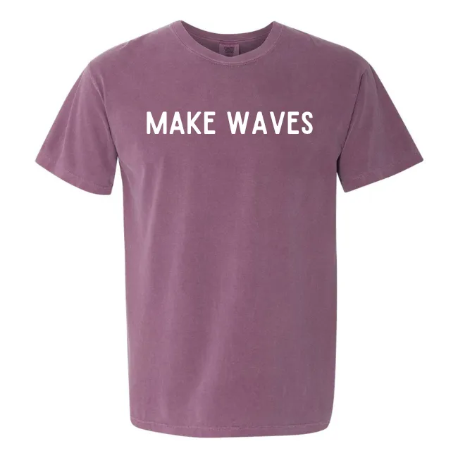 Make Waves-Unisex T-shirt-Comes in 6 Colors