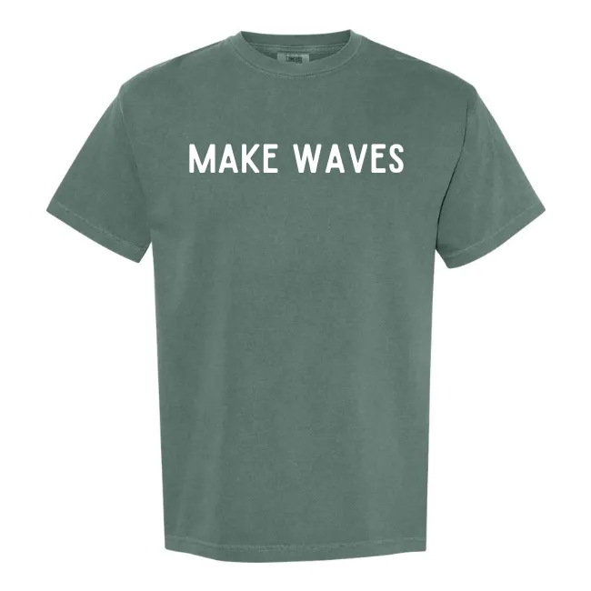 Make Waves-Unisex T-shirt-Comes in 6 Colors