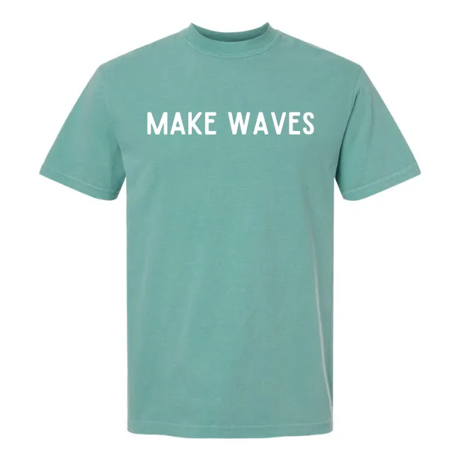 Make Waves-Unisex T-shirt-Comes in 6 Colors