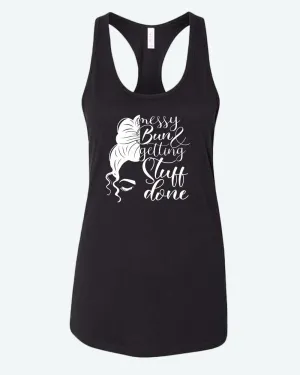 Messy bun and getting stuff done tank top