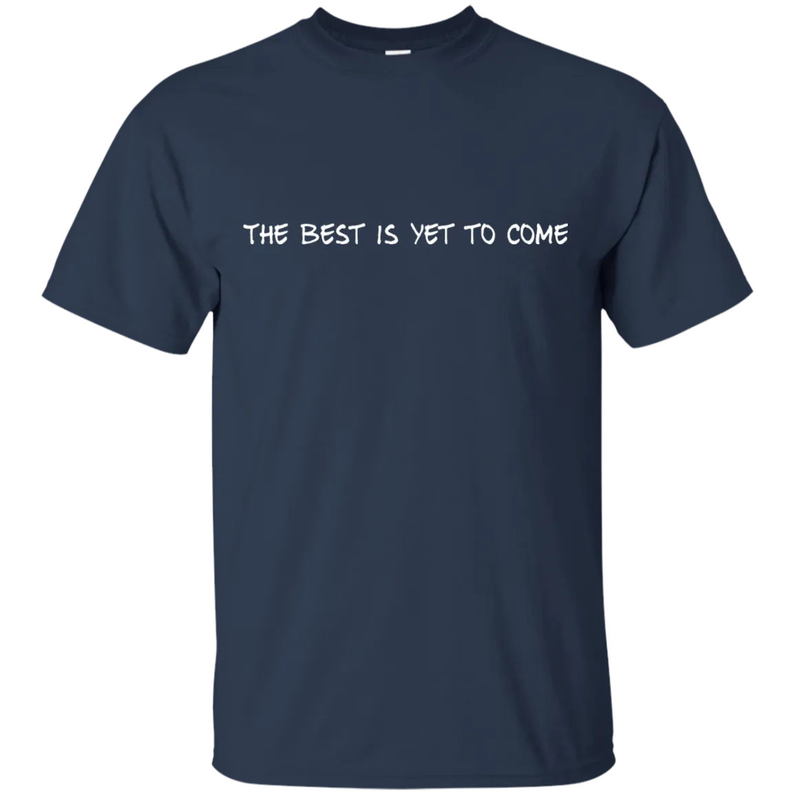 Our family motto-The best is yet to come.