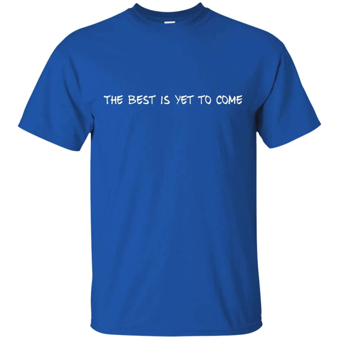 Our family motto-The best is yet to come.
