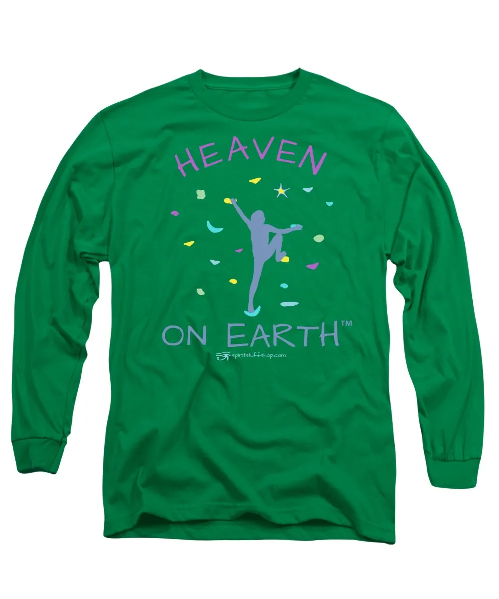 Rock Climbing Heaven On Earth - Long Sleeve T-Shirt