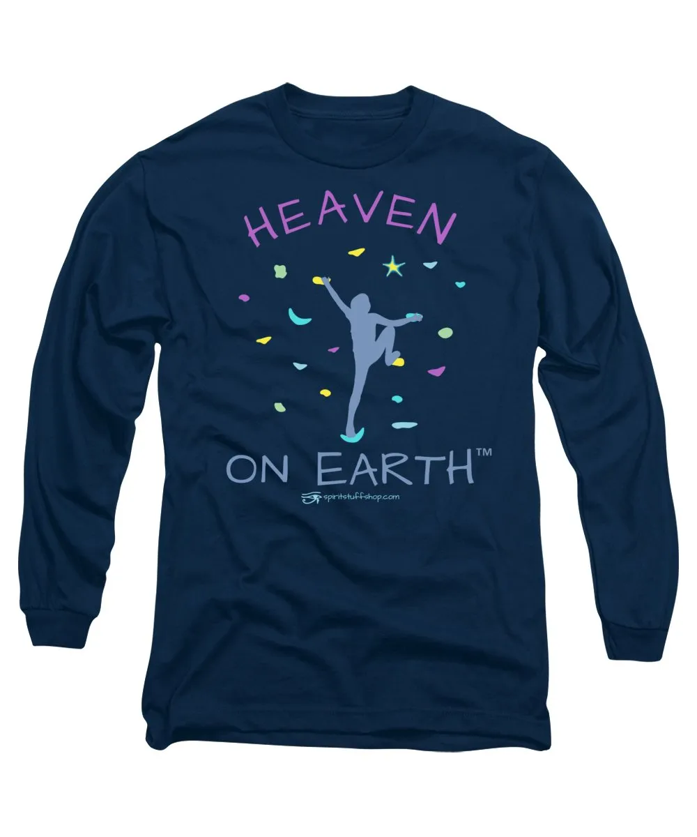 Rock Climbing Heaven On Earth - Long Sleeve T-Shirt