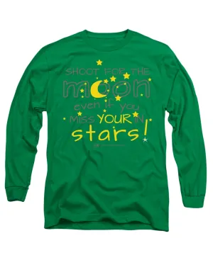 Shoot For The Moon Even If You Miss Your In The Stars - Long Sleeve T-Shirt