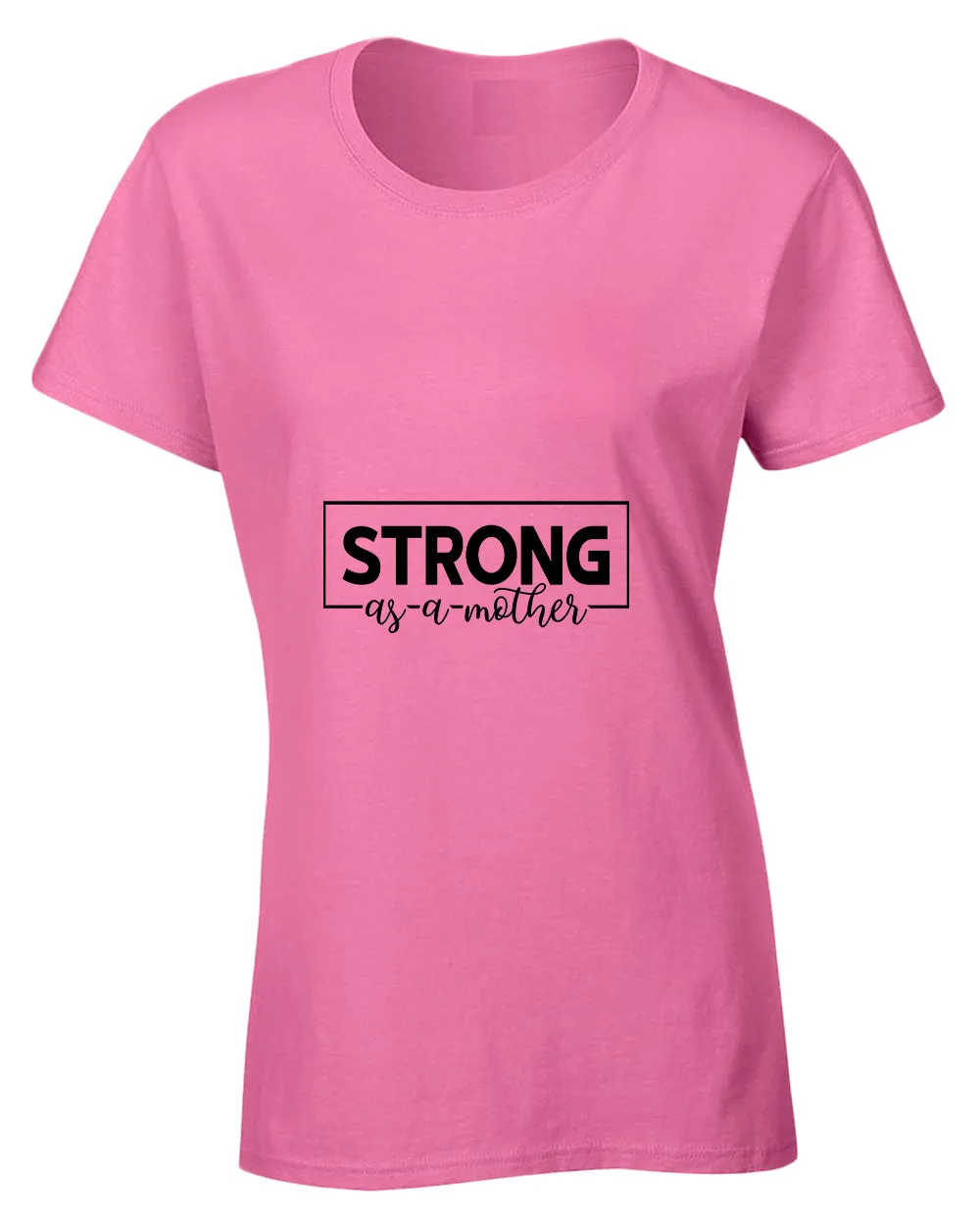 Strong as a mother t-shirt