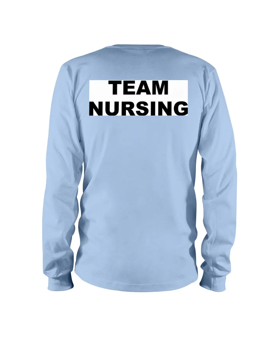 Team Nursing Gildan Long Sleeve T-Shirt
