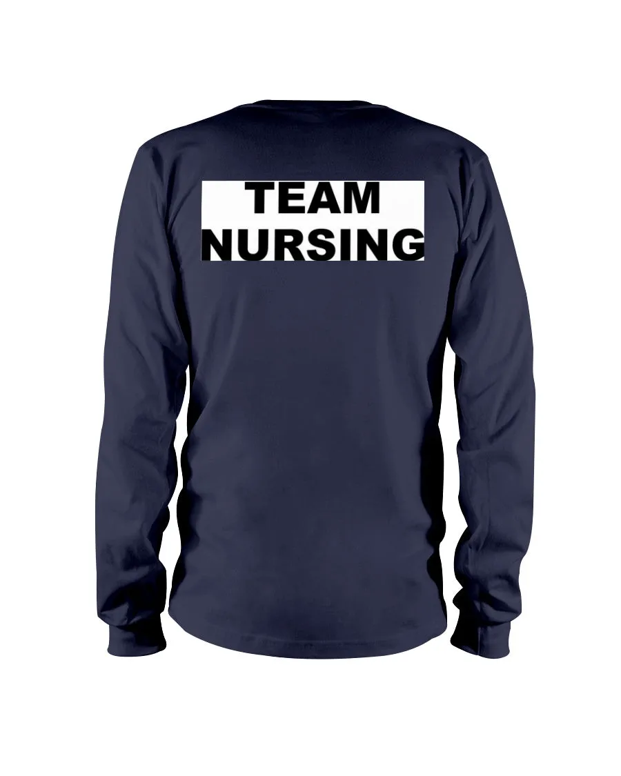 Team Nursing Gildan Long Sleeve T-Shirt