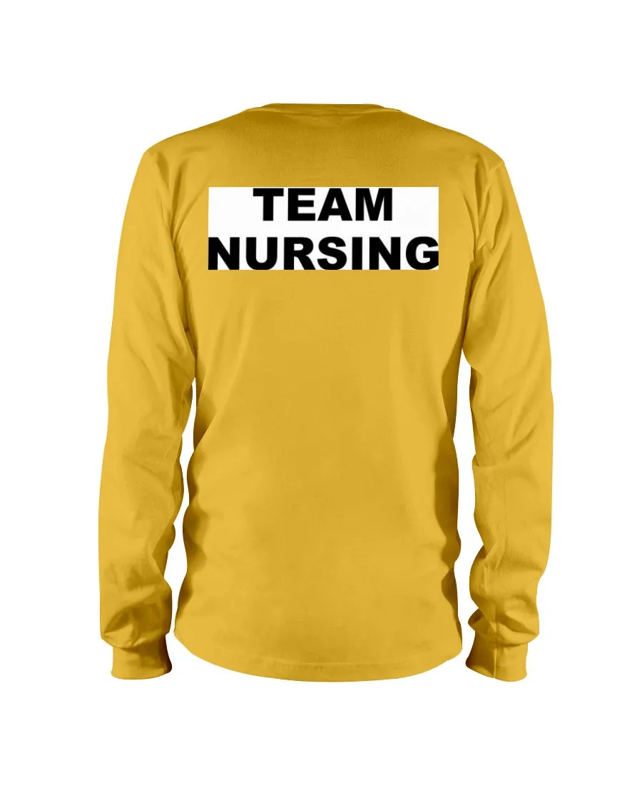 Team Nursing Gildan Long Sleeve T-Shirt