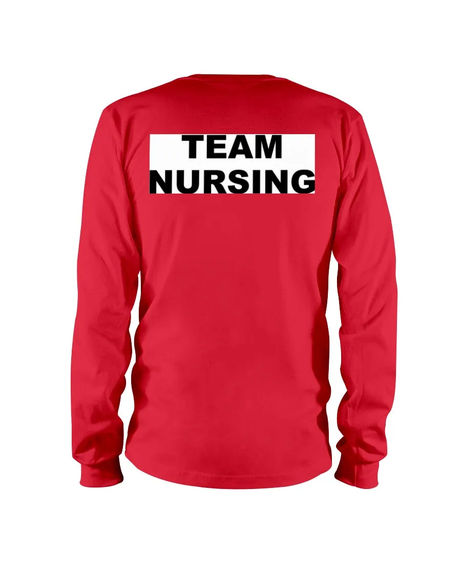 Team Nursing Gildan Long Sleeve T-Shirt