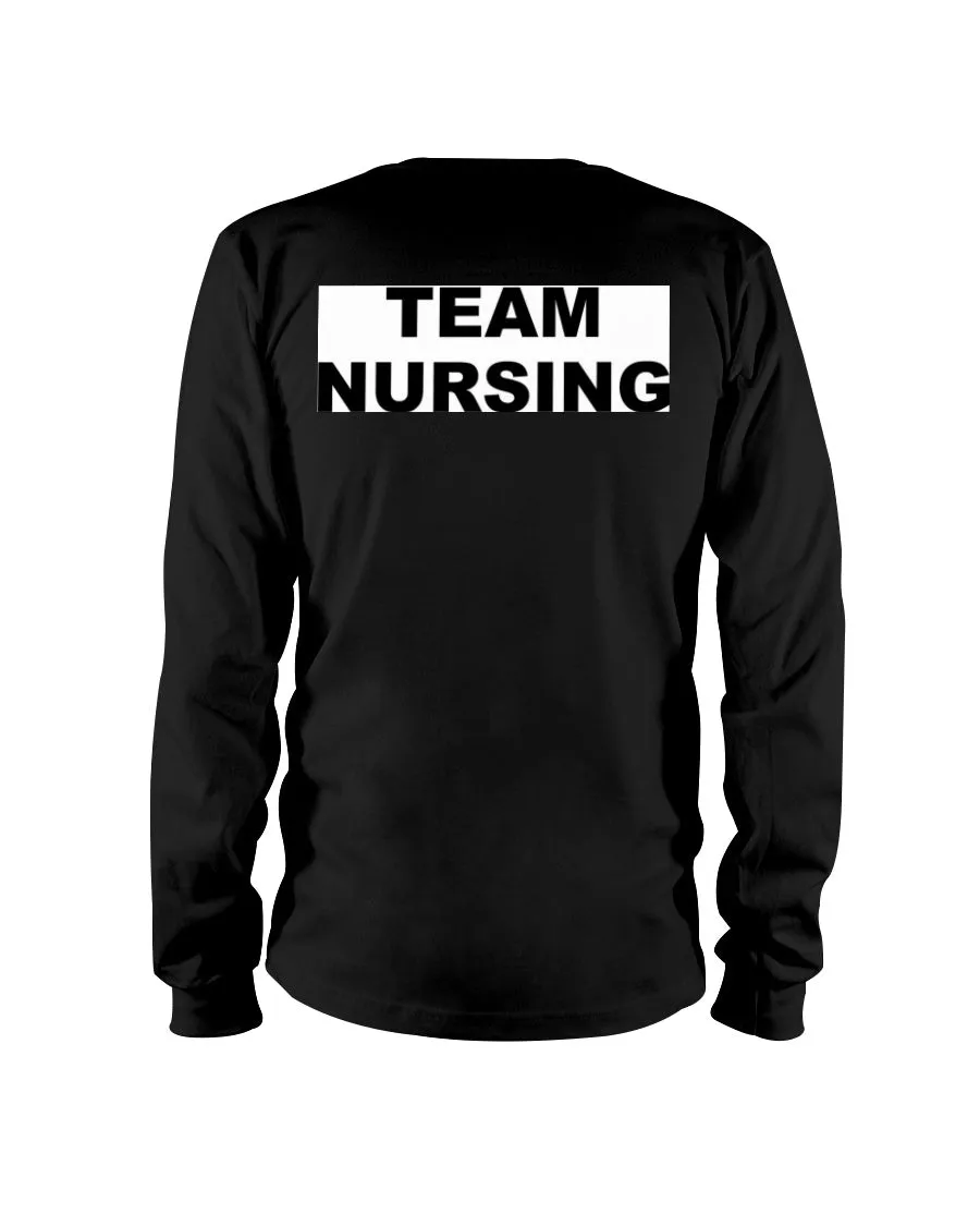 Team Nursing Gildan Long Sleeve T-Shirt