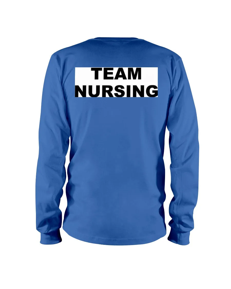 Team Nursing Gildan Long Sleeve T-Shirt
