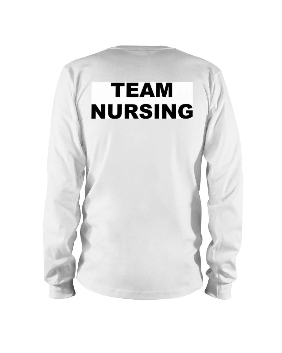 Team Nursing Gildan Long Sleeve T-Shirt