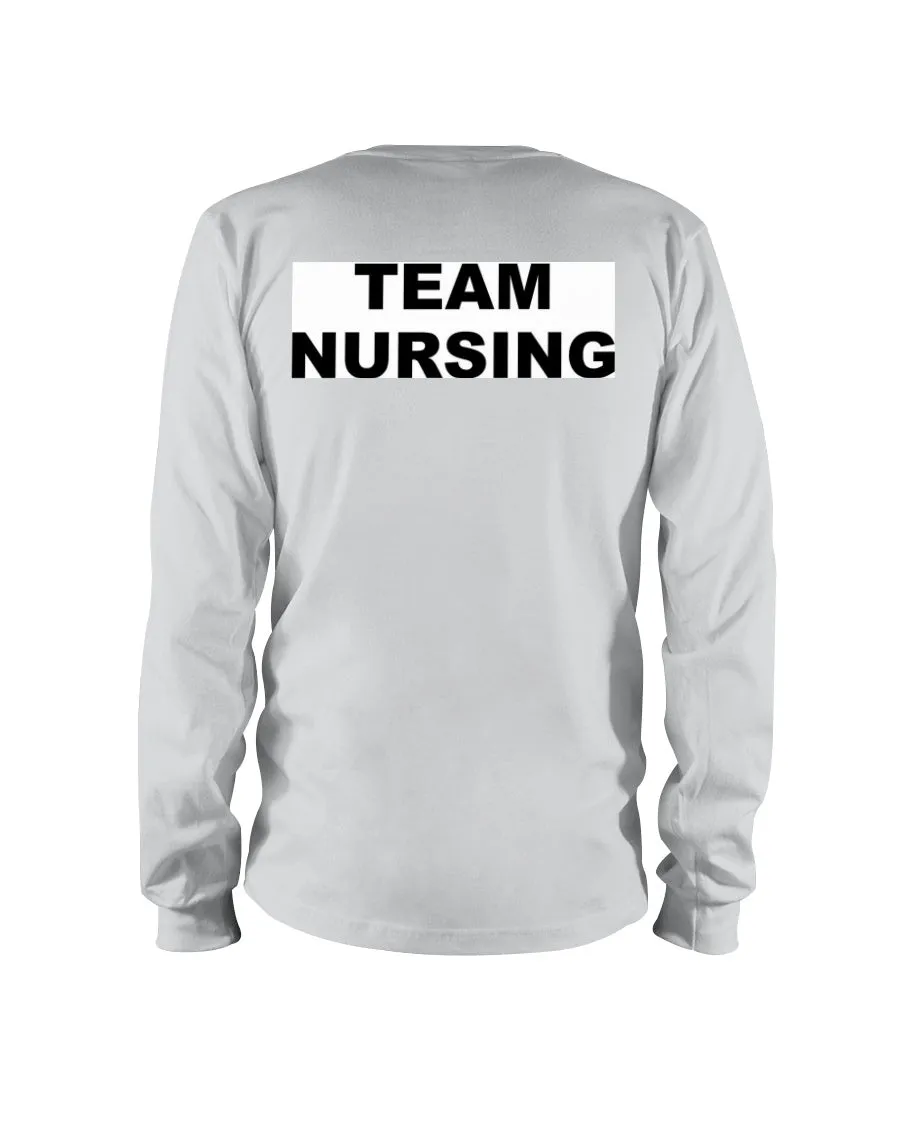 Team Nursing Gildan Long Sleeve T-Shirt