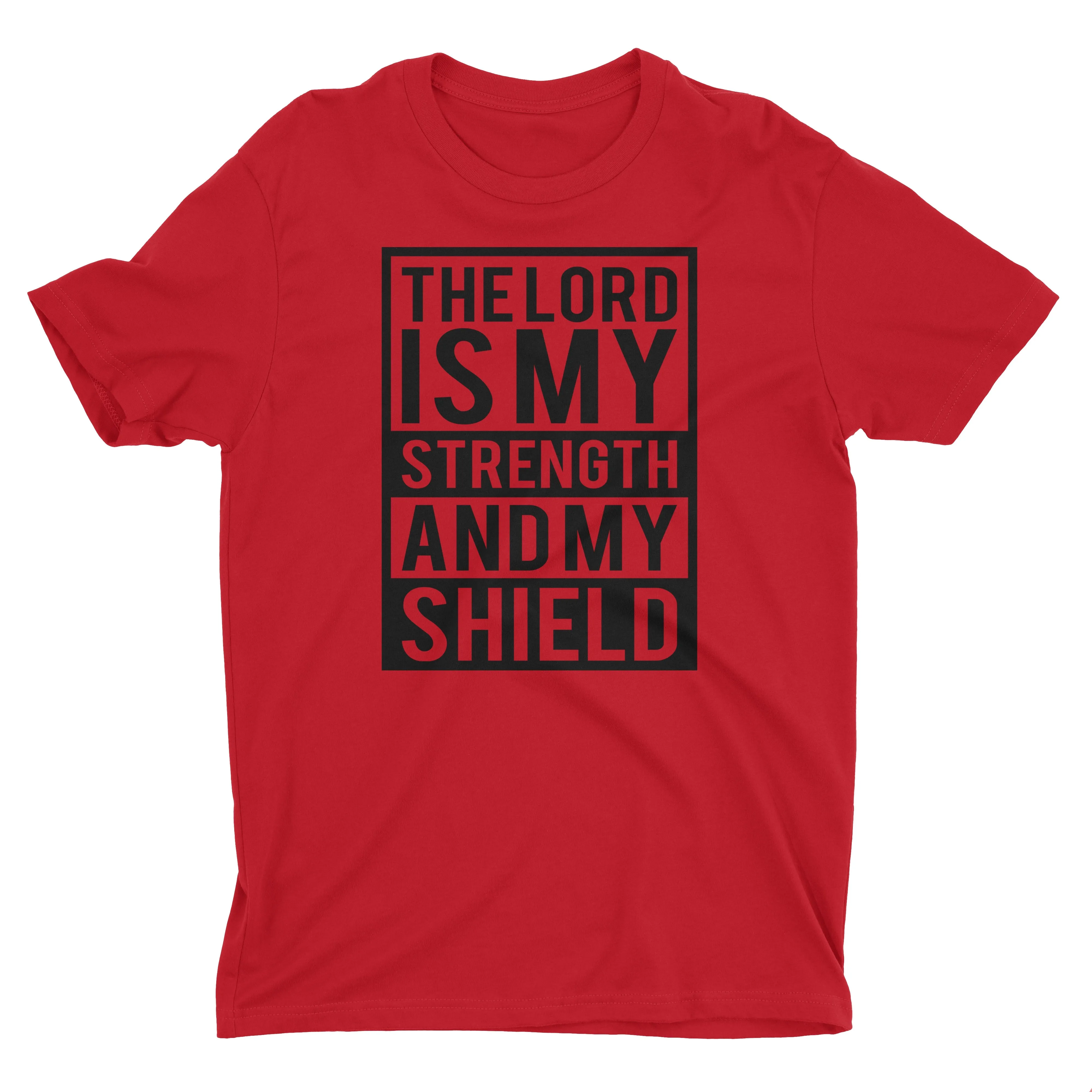 The Lord Is My Strength And My Shield T-Shirt for Men
