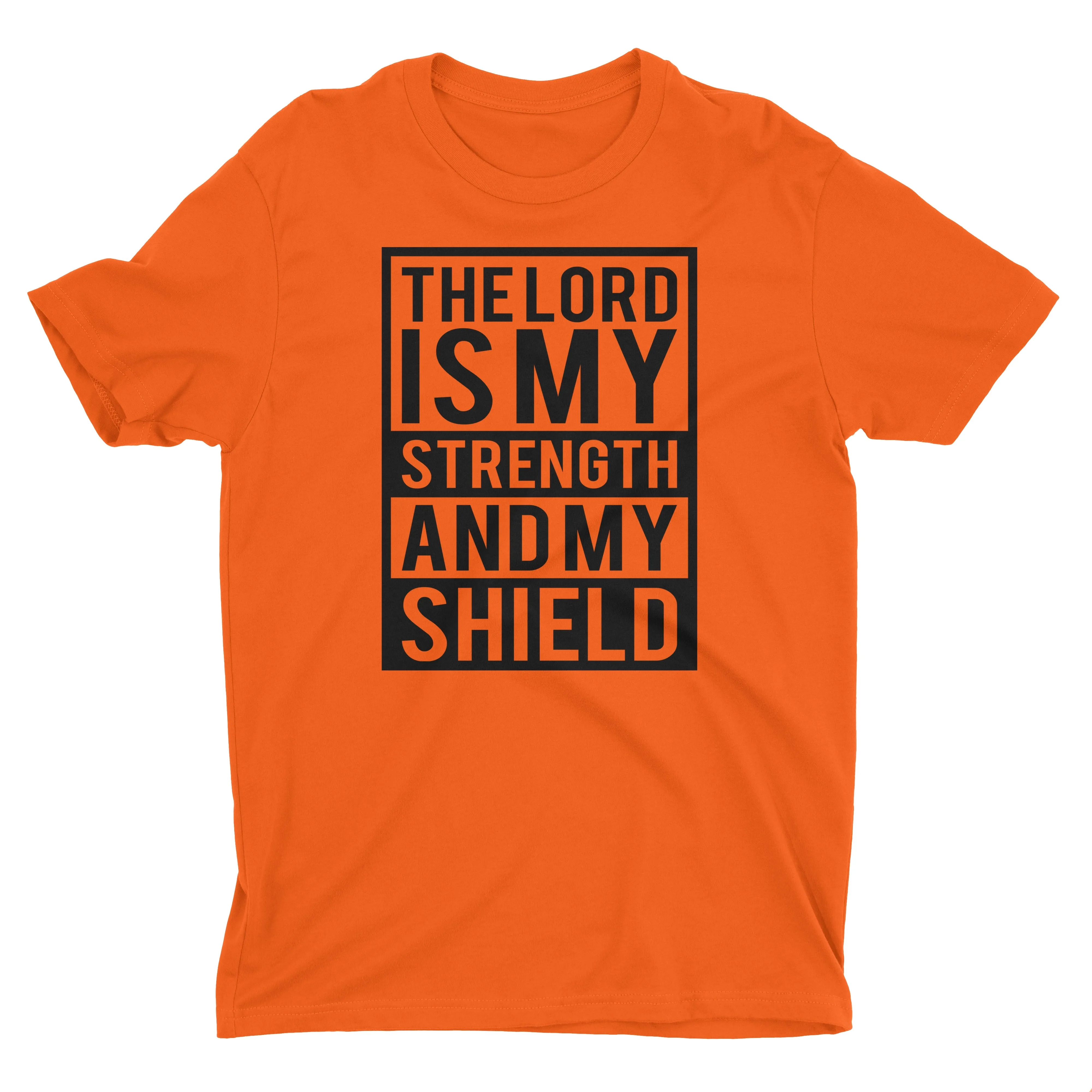 The Lord Is My Strength And My Shield T-Shirt for Men