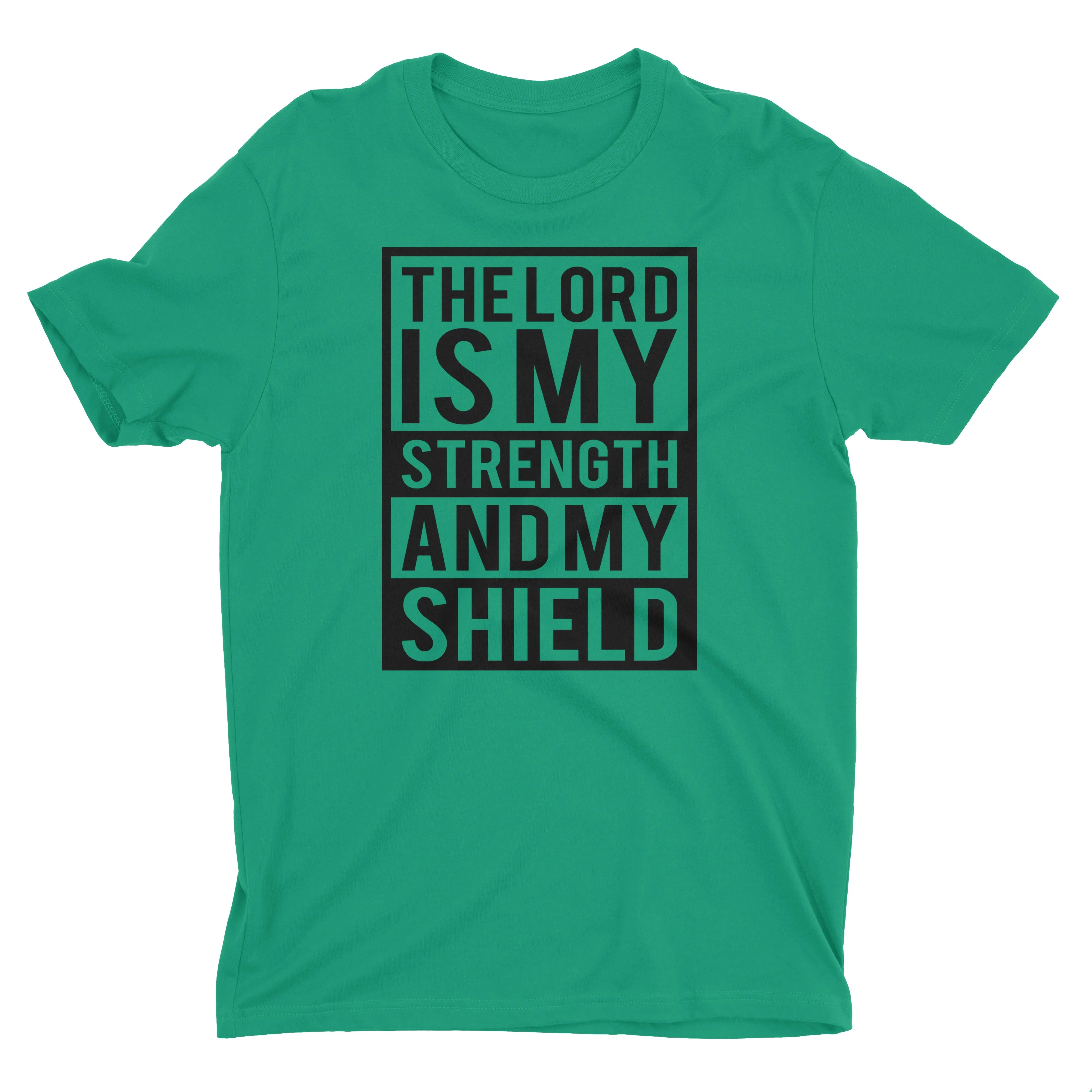 The Lord Is My Strength And My Shield T-Shirt for Men