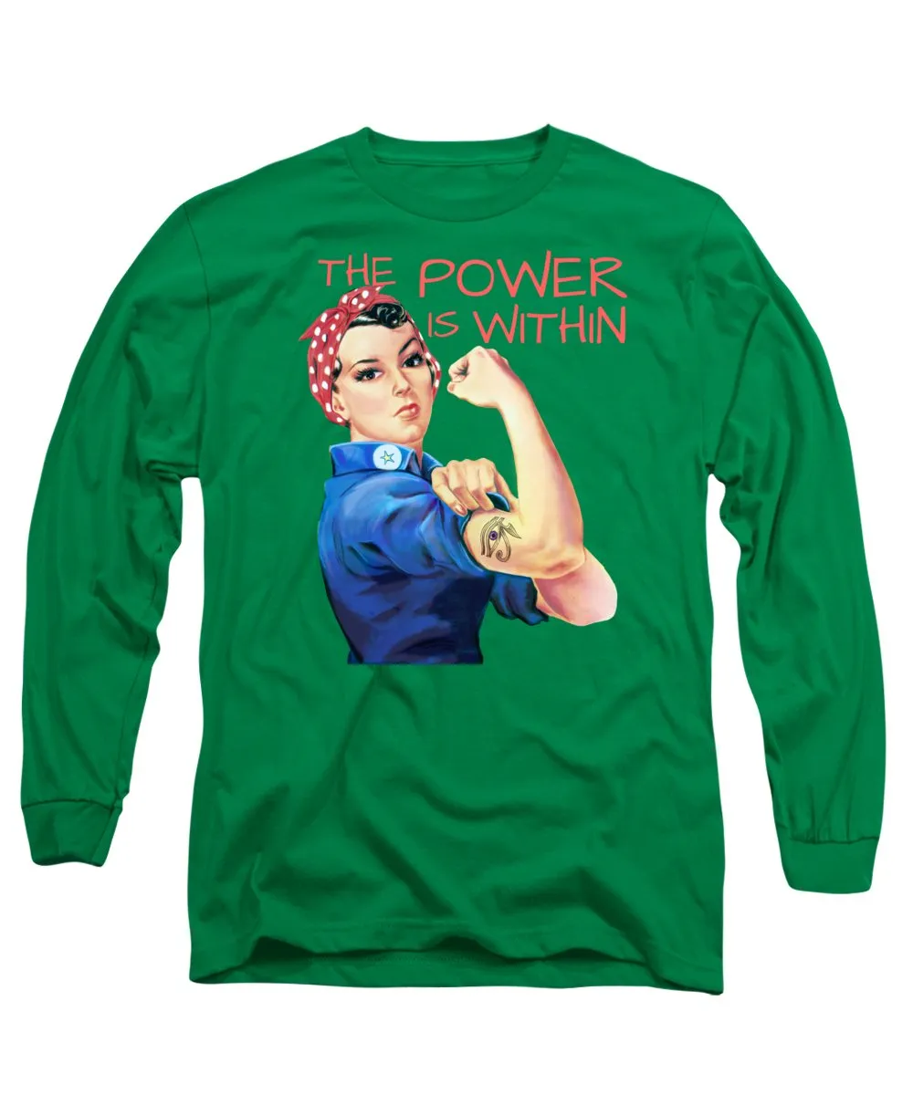 The Power Is Within - Long Sleeve T-Shirt