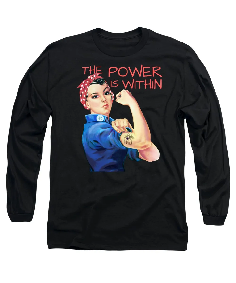 The Power Is Within - Long Sleeve T-Shirt