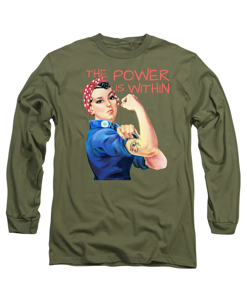 The Power Is Within - Long Sleeve T-Shirt