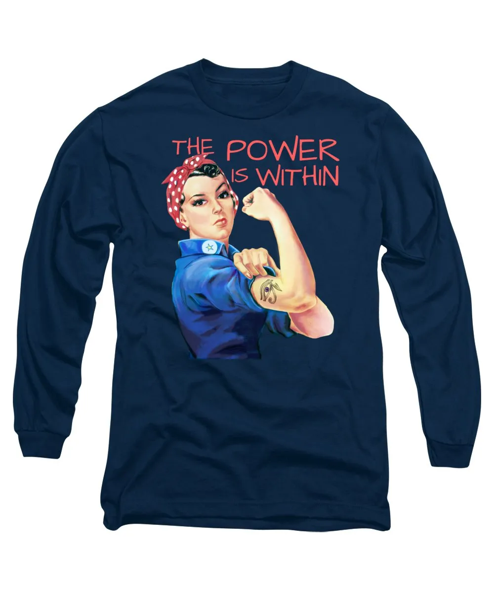The Power Is Within - Long Sleeve T-Shirt