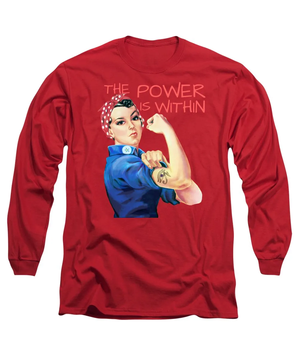 The Power Is Within - Long Sleeve T-Shirt