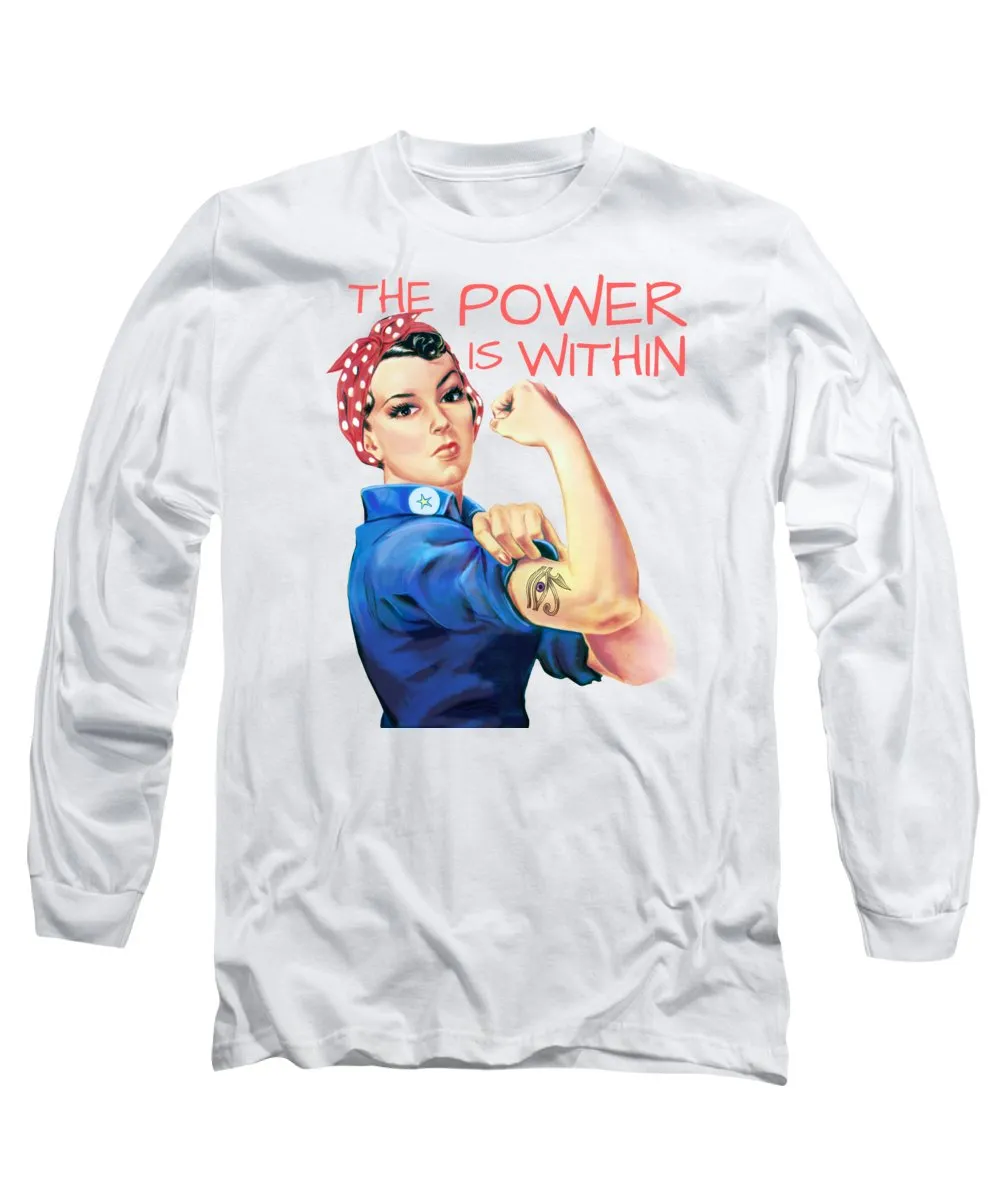 The Power Is Within - Long Sleeve T-Shirt
