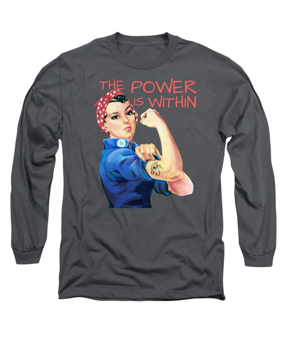 The Power Is Within - Long Sleeve T-Shirt