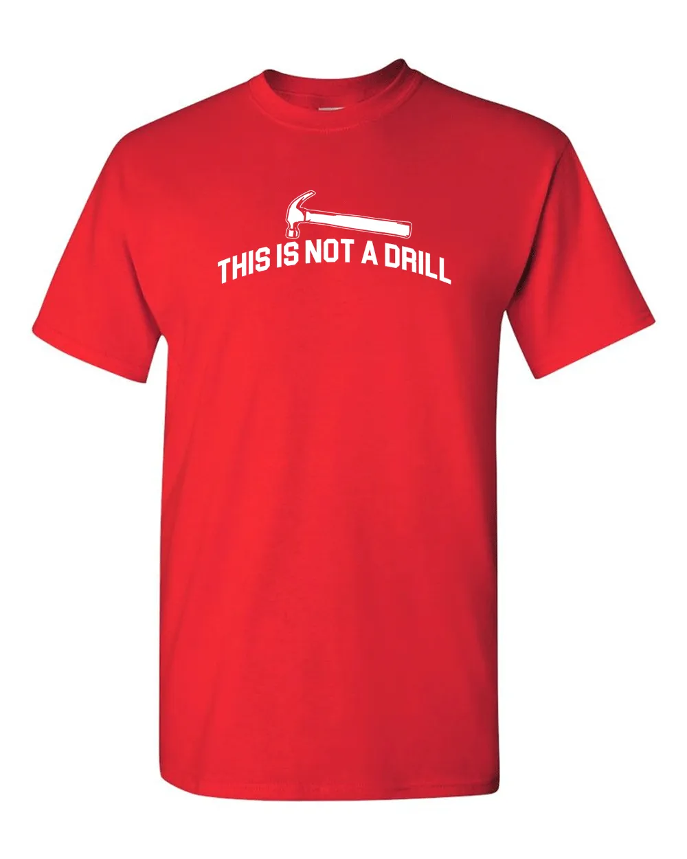 This is Not A Drill Tees Adult Humor Tees Funny T Shirt