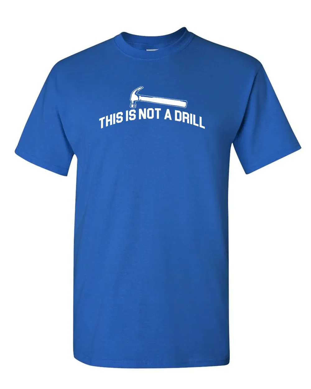 This is Not A Drill Tees Adult Humor Tees Funny T Shirt