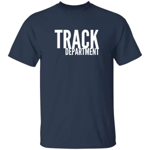 Track Department T-Shirt